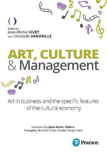 Art, Culture & Management - Art In Business And Features Of The Cultural Economy