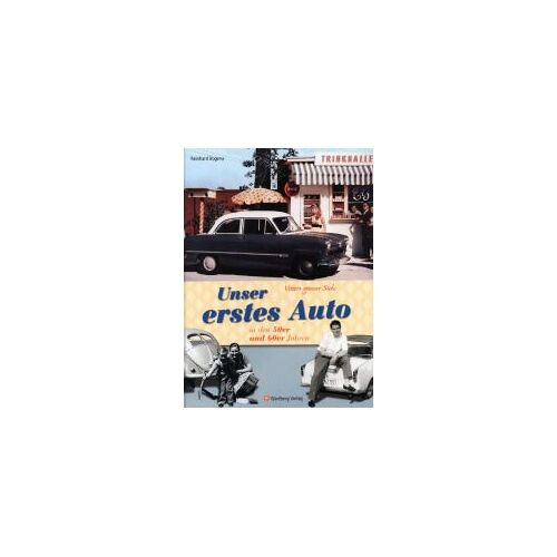 Vaters Ganzer Stolz! Unser Erstes Auto In Den 50er Und 60er Jahren
