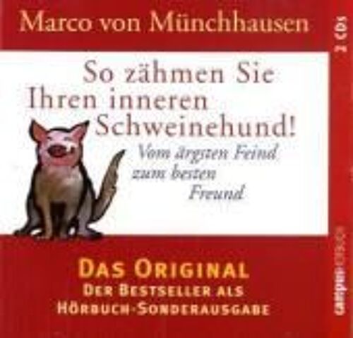 So Zähmen Sie Ihren Inneren Schweinehund! 2 Cd's