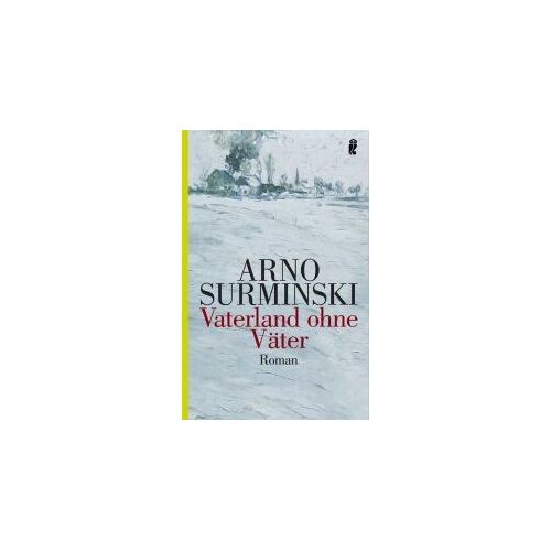 Surminski, A: Vaterland Ohne Väter
