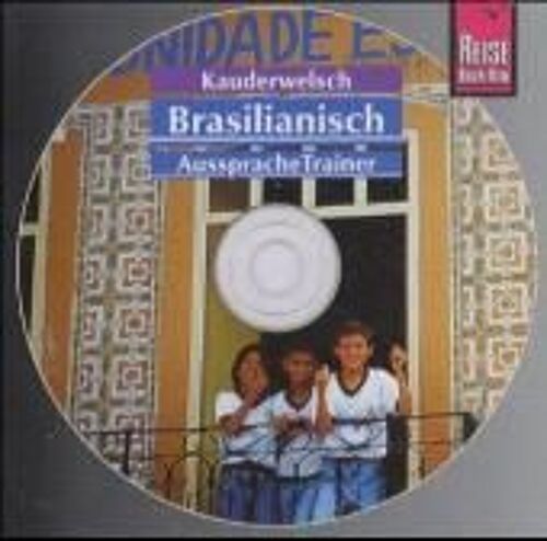 Reise Know-How Kauderwelsch Aussprachetrainer Brasilianisch (Audio-Cd)