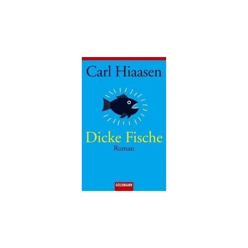 Hiaasen, C: Dicke Fische
