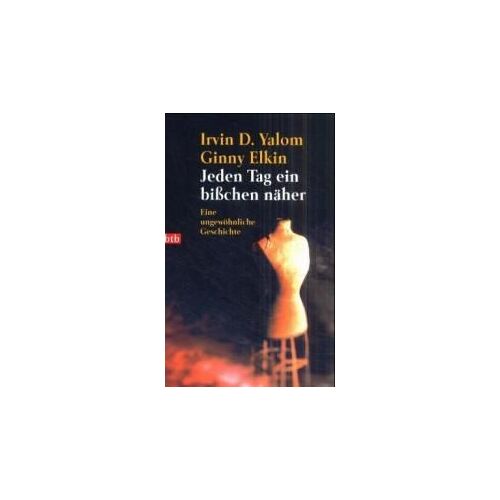 Yalom: Jeden Tag Naeher