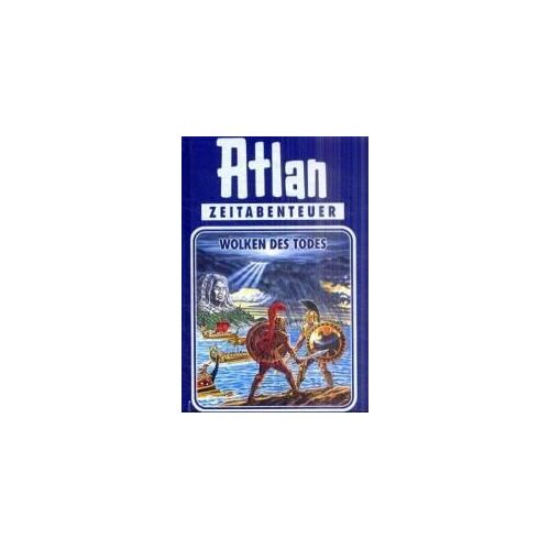 Perry Rhodan Edition. Atlan-Zeitabenteuer 06. Wolken Des Todes