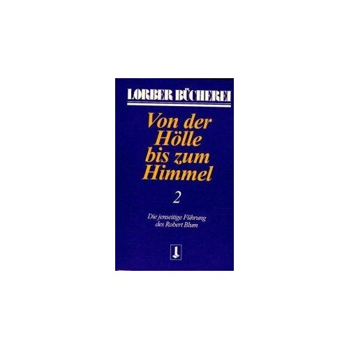 Von Der Hölle Bis Zum Himmel 2