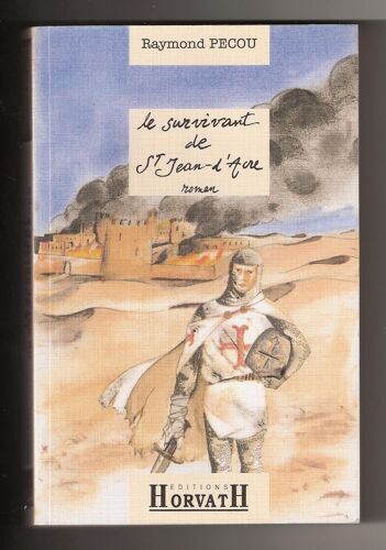 Le Survivant De St Jean-D'acre