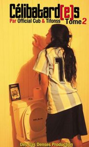 Célibatard(E)S - Tome  2