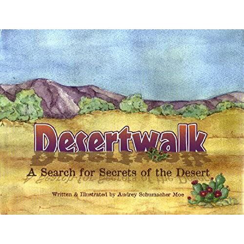 Desertwalk: A Search For Secrets Of The Desert