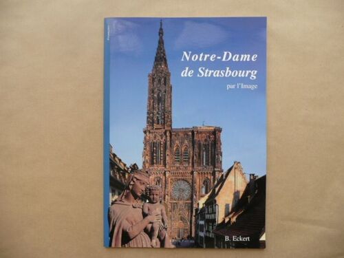 Notre Dame De Strasbourg Par L'image