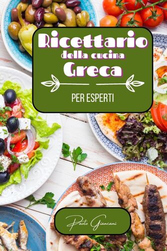 Ricettario Della Cucina Greca Per Esperti