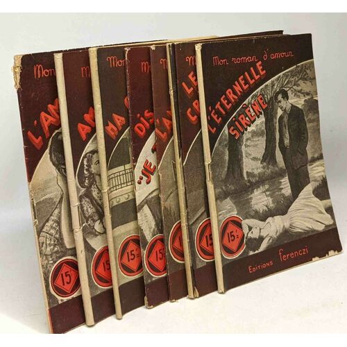 8 Livres Collection ""Mon Roman D'amour"": L'amour De Rose-May; Amour Condamné; Ma Chère Marraine; Dis-Moi ""Je T'aime""; L'amoureux De Mes Rêves; Mirage; Le Crime Inutile; L'éternelle Sirène