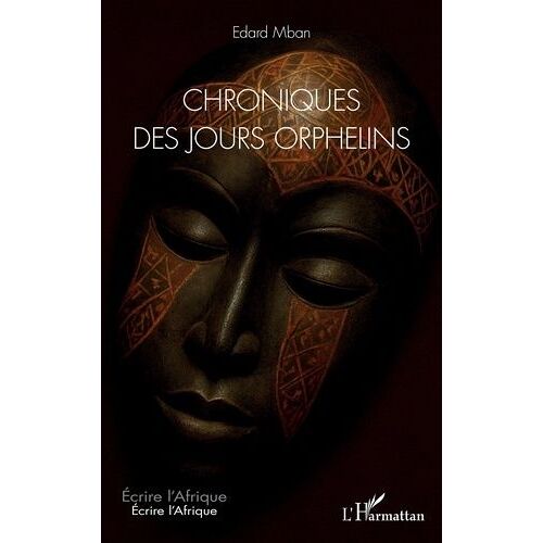 Chroniques Des Jours Orphelins