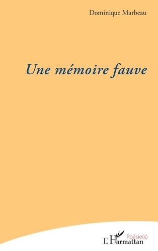 Une Mémoire Fauve