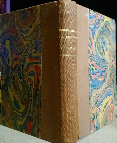 Cinq-Mars Ou Une Conjuration Sous Louis Xiii : Cinq-Mars Ou Une Conjuration Sous Louis Xiii