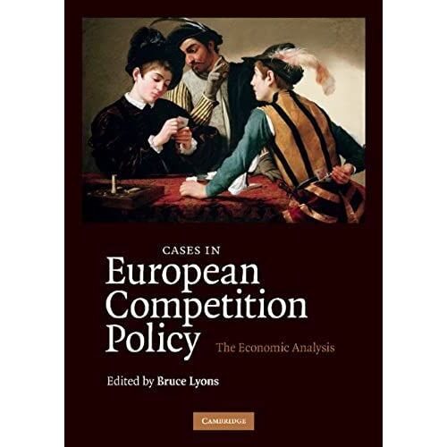 Cases In European Competition Policy