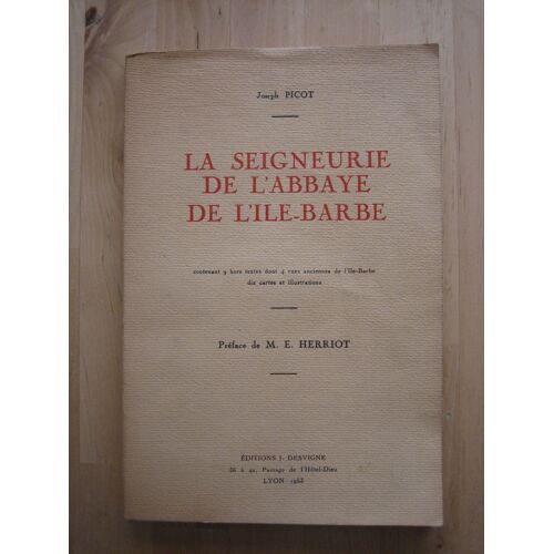 La Seigneurie De L'abbaye De L'ile-Barbe.