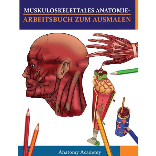 Muskuloskelettales Anatomie-Arbeitsbuch Zum Ausmalen