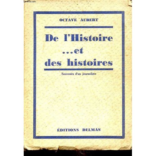 De L Histoire... Et Des Histoires