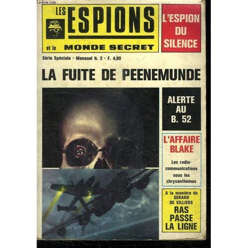 Les Espions Et Le Monde Secret. N° 2. La Fuite De Peenemunde.