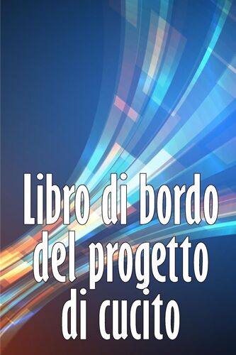 Libro Di Bordo Del Progetto Di Cucito