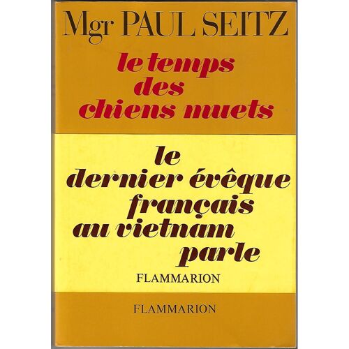 Le Temps Des Chiens Muets - Dédicacé