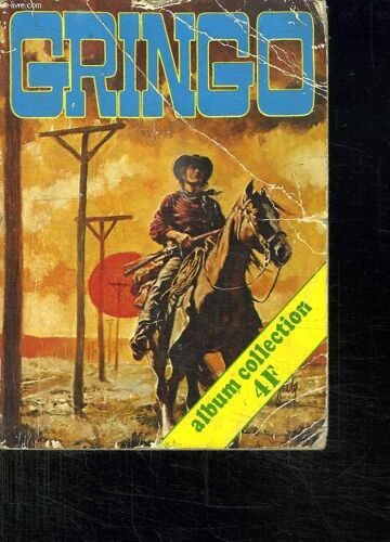 Gringo N°14. Du N° 31 Au N° 32.