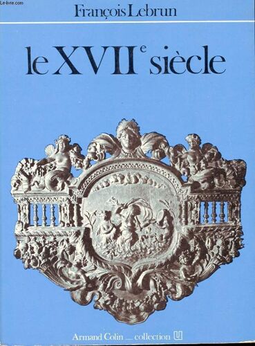 Le Xviie Siecle
