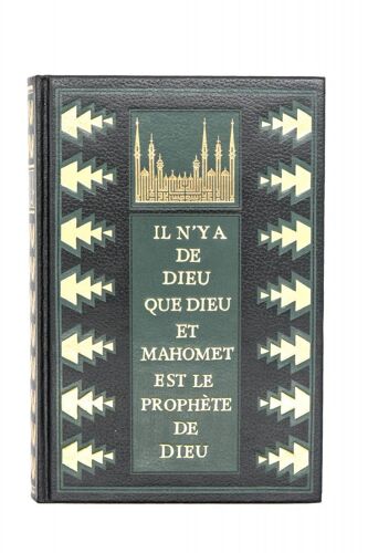Il N’Y A De Dieu Que Dieu Et Mahomet Est Le Prophète De Dieu