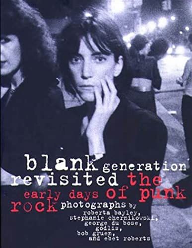 Blank Generation Revisited: The Early Days Of Punk Rock