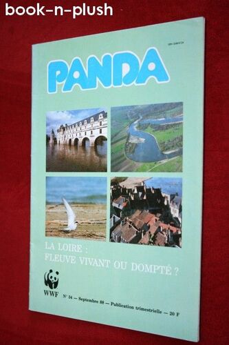 Panda  N° 34 : La Loire  : Fleuve Vivant Ou Dompte
