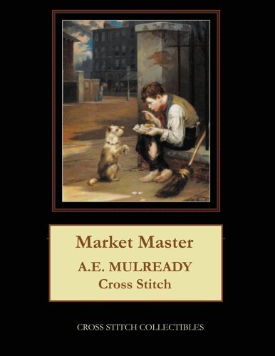 Market Master: A.E. Mulready Cross Stitch Pattern