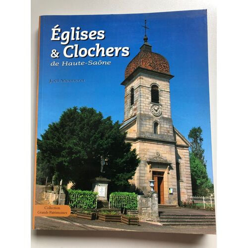 Eglises & Clochers De Haute-Saône