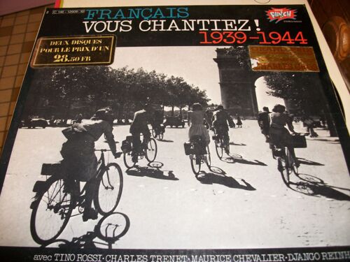 Francais Vous Chantiez 1939 45