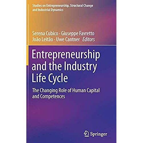 Entrepreneurship And The Industry Life Cycle