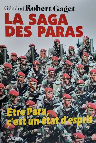 La Saga Des Paras - Etre Para, C'est Un État D'esprit