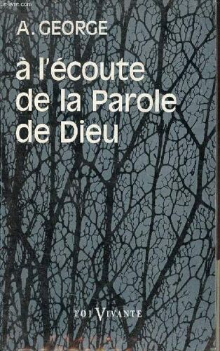A L Écoute De La Parole De Dieu - Collection Foi Vivante N°9.