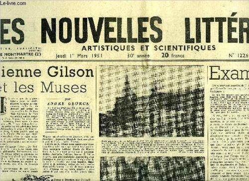Les Nouvelles Littéraires, Artistiques Et Scientifiques N° 1226 - Etienne Gilson Et Les Muses Par André George, Fleurs Et Couronnes Par Annette Vaillant, L Homme Des Manuscrits De La Mer Morte Est A(...)