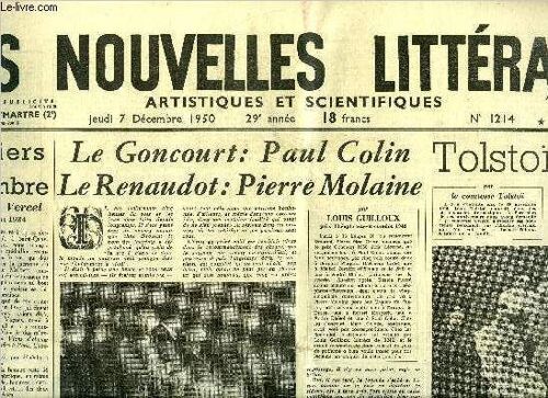 Les Nouvelles Littéraires, Artistiques Et Scientifiques N° 1214 - Lauriers De Décembre Par Roger Vercel, Le Goncourt : Paul Colin, Le Renaudot : Pierre Molaine Par Louis Guilloux, Tolstoï Vivant Par(...)