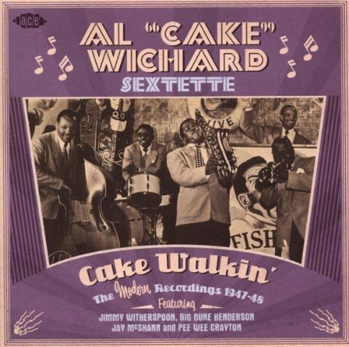 Cake Walkin' : The Modern Recordings 1947-48