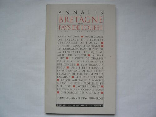 Annales De Bretagne Et Des Pays De L'ouest (Anjou, Maine, Touraine). Tome 103, Année 1996, N°2