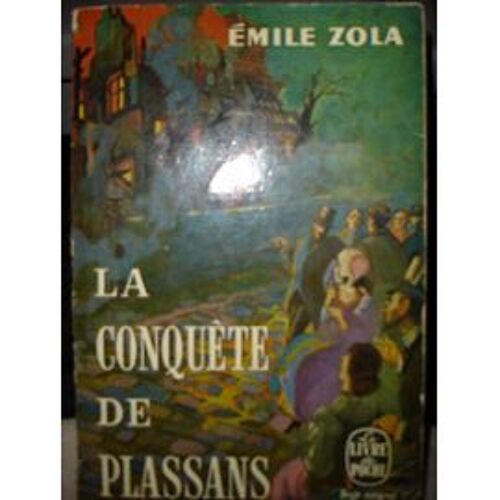 La Conquete De Plassans La Conquete De Plassans