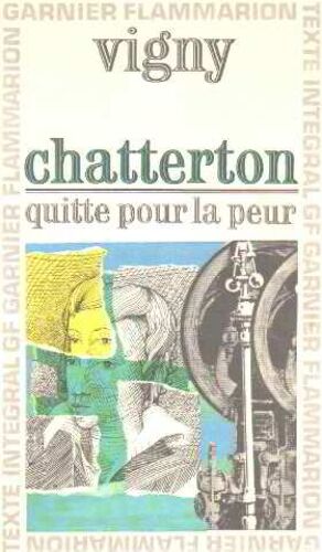 Chatterton.  Quitte Pour La Peur.