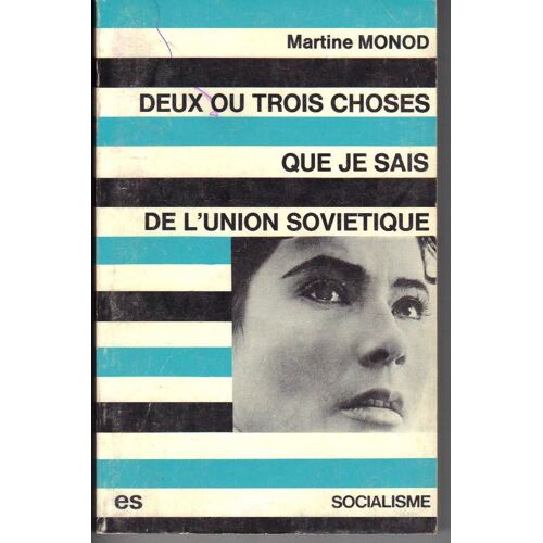 Deux Ou Trois Choses Que Je Sais De L'union Sovietique