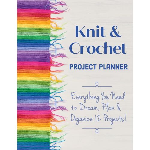 Knit & Crochet Project Planner