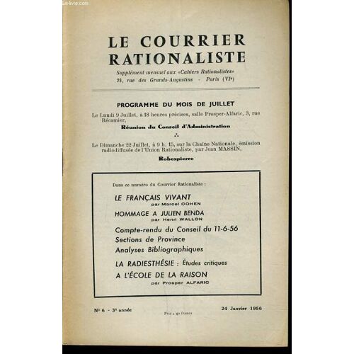 Le Courrier Rationalisten°6 (Supplément Mensuel Aux Cahiers Rationalistes) : Le Français Vivant - Hommage À Julien Benda - Compte Rendu Du Conseili Du 11-6-56 - Sections De Province - ...
