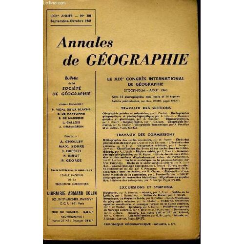 Annales De Geographies Bulletin De La Société Géographique) N°381 : Le Xixe Congrès International De Géographie Stockholm Aout 1960 -