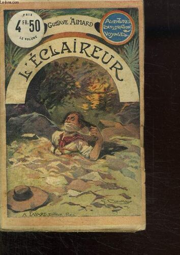 L Eclaireur. Collection Aventures Exploration Voyages.