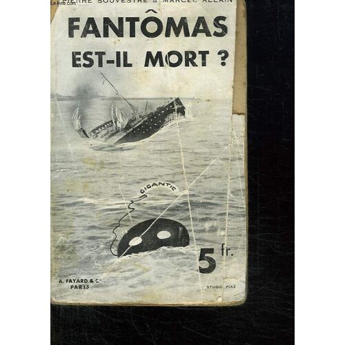 Fantomas Est Il Mort ?