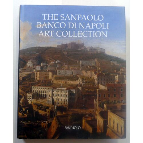 The San Paolo Banco Di Napoli Art Collection