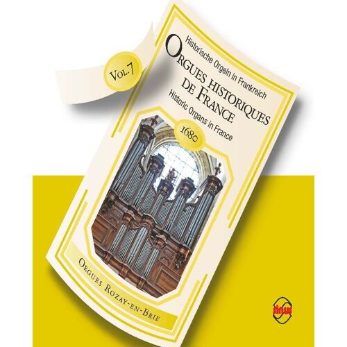 Orgues Historiques De France Vol.7 - Rosay En Brie